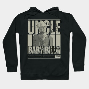 uncle baby billy Hoodie